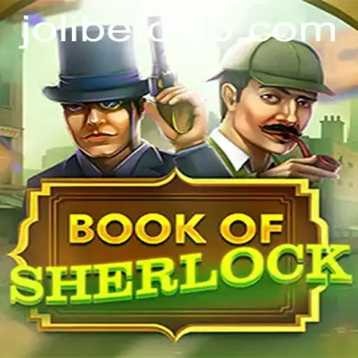 Discover the Thrilling World of BookOfSherlock on Jolibet