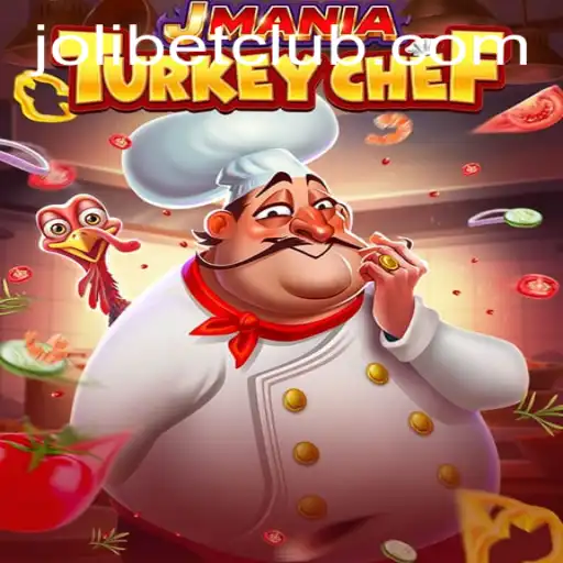 Discover the Thrilling World of JManiaTurkeyChef and Jolibet Login