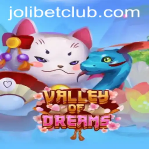 Exploring the Enchanting Universe of ValleyofDreams: Your Guide to Jolibet Login